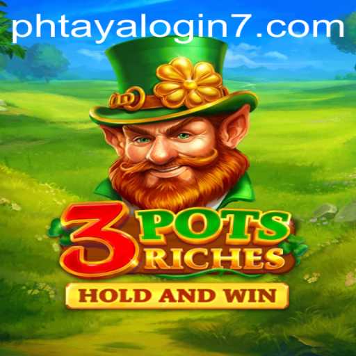 An In-Depth Look at 3potsRiches and the Significance of Phtaya Login