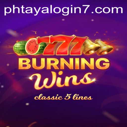 Explore the Excitement of BurningWins: A Classic Slot Experience Enhanced by Phtaya Login