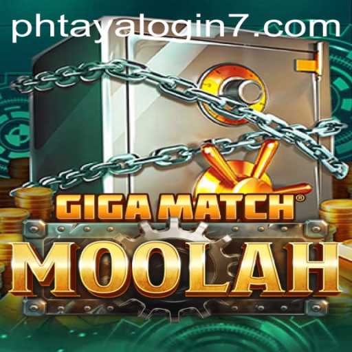Unveiling GigaMatchMoolah: The Ultimate Gaming Experience with Phtaya Login