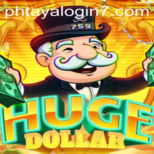 Exploring HugeDollar: A Comprehensive Guide to the Game and Phtaya Login
