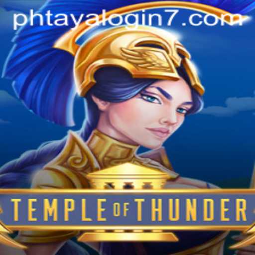 Adventures in TempleofThunder: A Comprehensive Guide with Phtaya Login Insight